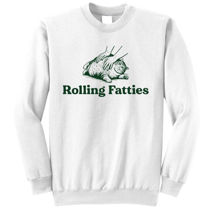 Rolling Fatties Cat Funny Cute Cat Lover Kitten Owner Kitty Sweatshirt