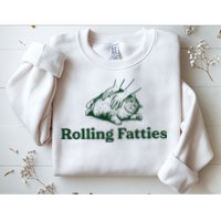 Rolling Fatties Cat Funny Cute Cat Lover Kitten Owner Kitty Sweatshirt