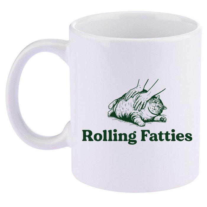 Rolling Fatties Cat Funny Cute Cat Lover Kitten Owner Kitty 11oz C Handle Ceramic Mug