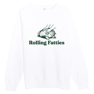 Rolling Fatties Cat Funny Cute Cat Lover Kitten Owner Kitty Premium Crewneck Sweatshirt