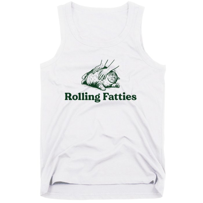 Rolling Fatties Cat Funny Cute Cat Lover Kitten Owner Kitty Tank Top