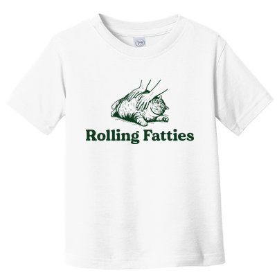 Rolling Fatties Cat Funny Cute Cat Lover Kitten Owner Kitty Toddler T-Shirt