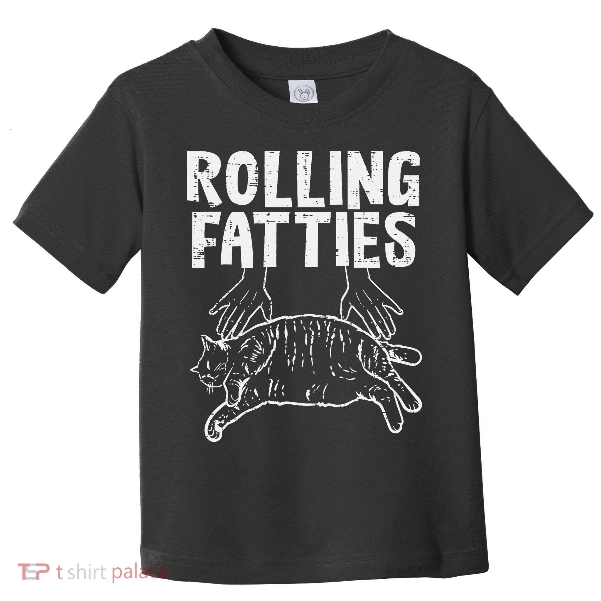 Rolling Fatties Cat Funny Fat Kitten Toddler T-Shirt