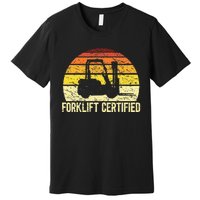 Retro Forklift Certified Forklift Operator Lift Truck Driver Premium T-Shirt