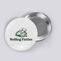Rolling Fatties Cat Button