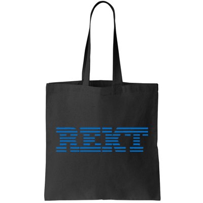 Rekt Funny Crypto Down Bad Parody Tote Bag