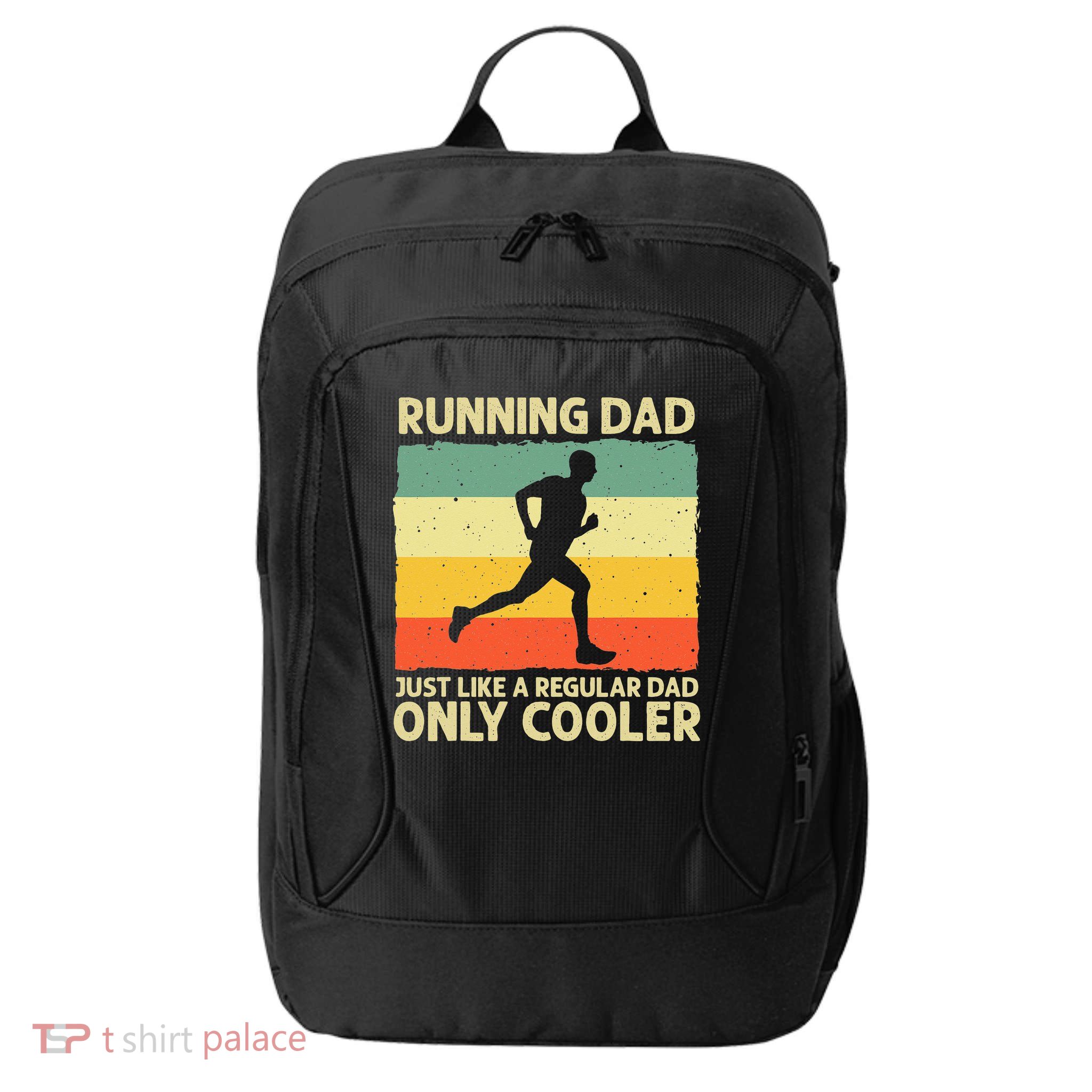 Running For Dad Marathon Runner Coach Marathoner City Backpack