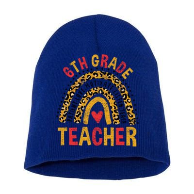 Rainbow First Day Of School 6Th Grade Teacher Vintage Gift Short Acrylic Beanie