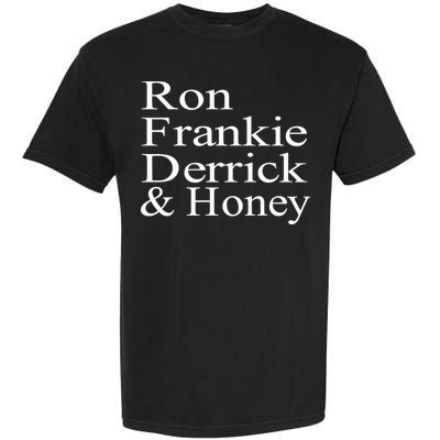 Ron Frankie Derrick & Honey Garment-Dyed Heavyweight T-Shirt