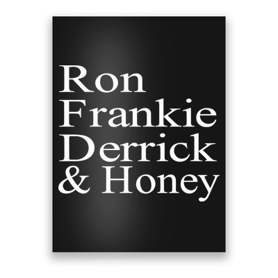 Ron Frankie Derrick & Honey Poster