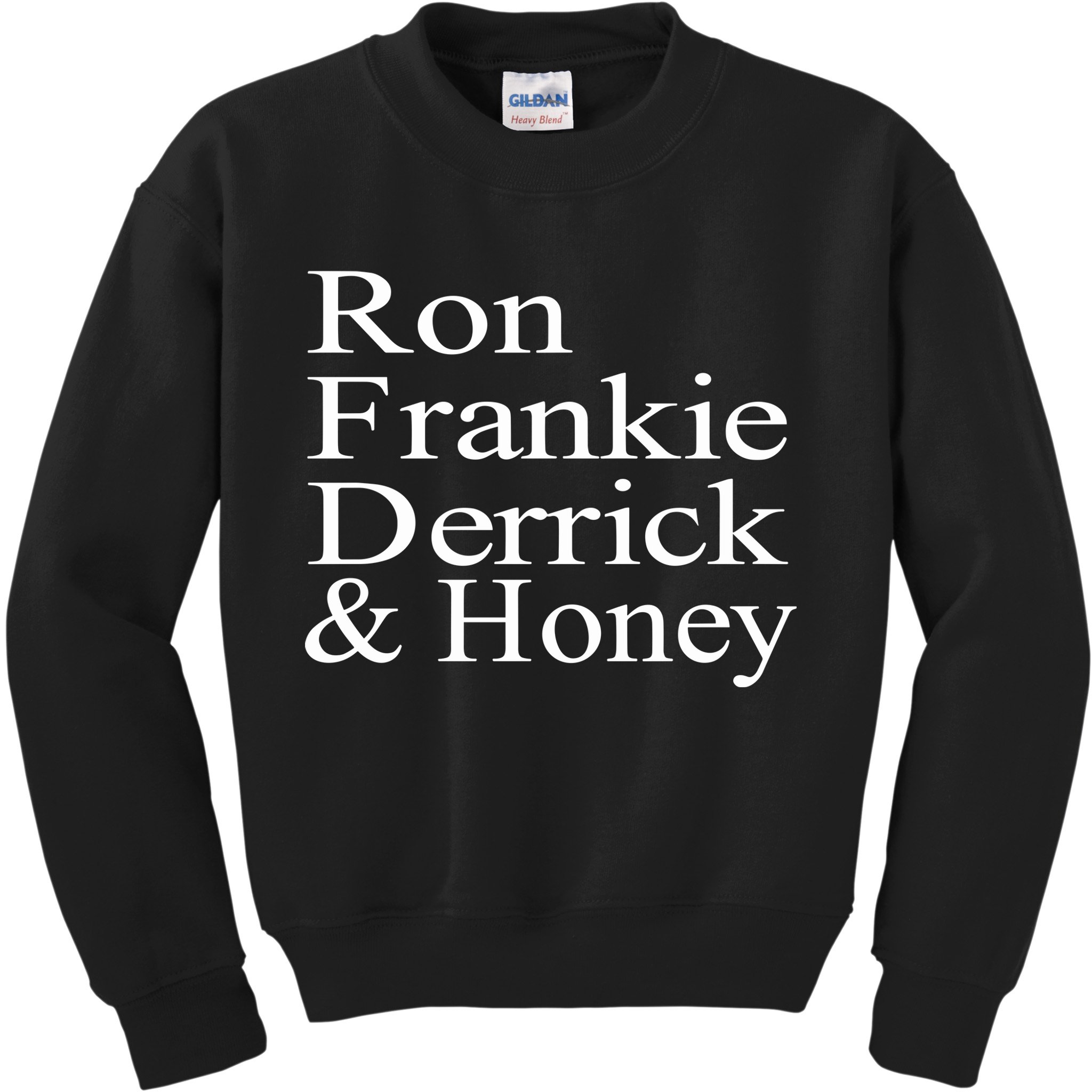 Ron Frankie Derrick & Honey Kids Sweatshirt