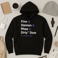 Rtruth Finn Damian Rhea Dirty Dom The Judgment Day Hoodie