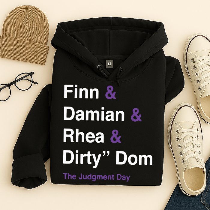 Rtruth Finn Damian Rhea Dirty Dom The Judgment Day Hoodie