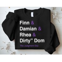 Rtruth Finn Damian Rhea Dirty Dom The Judgment Day Sweatshirt