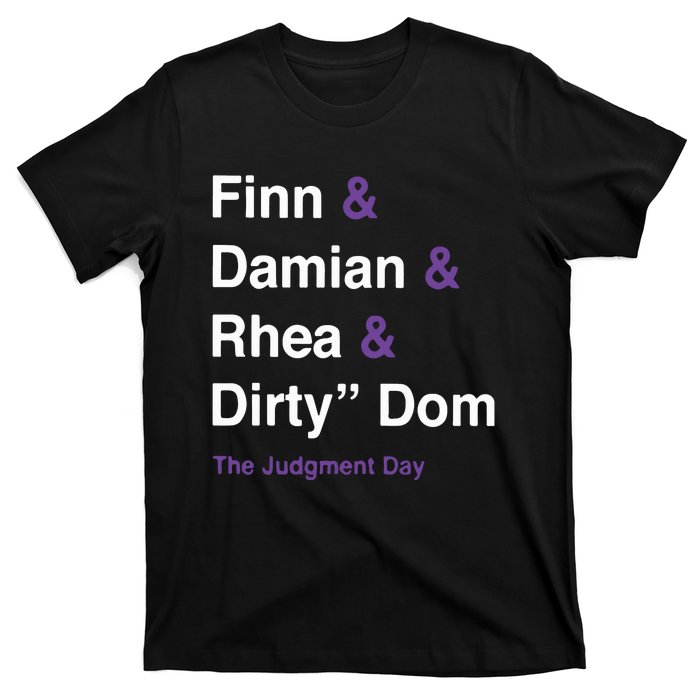 Rtruth Finn Damian Rhea Dirty Dom The Judgment Day T-Shirt