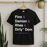 Rtruth Finn Damian Rhea Dirty Dom The Judgment Day T-Shirt