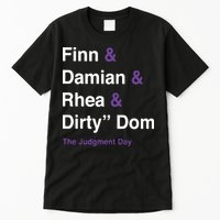 Rtruth Finn Damian Rhea Dirty Dom The Judgment Day Tall T-Shirt