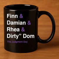 Rtruth Finn Damian Rhea Dirty Dom The Judgment Day 11oz C Handle Ceramic Mug