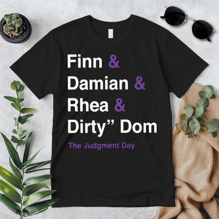 Rtruth Finn Damian Rhea Dirty Dom The Judgment Day Premium T-Shirt