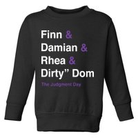 Rtruth Finn Damian Rhea Dirty Dom The Judgment Day Toddler Sweatshirt