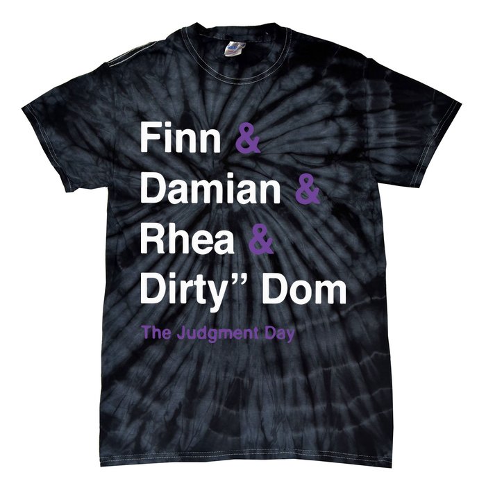 Rtruth Finn Damian Rhea Dirty Dom The Judgment Day Tie-Dye T-Shirt