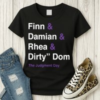 Rtruth Finn Damian Rhea Dirty Dom The Judgment Day Womens T-Shirt