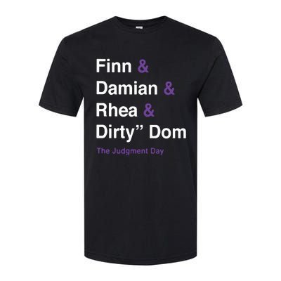 Rtruth Finn Damian Rhea Dirty Dom The Judgment Day Softstyle CVC T-Shirt