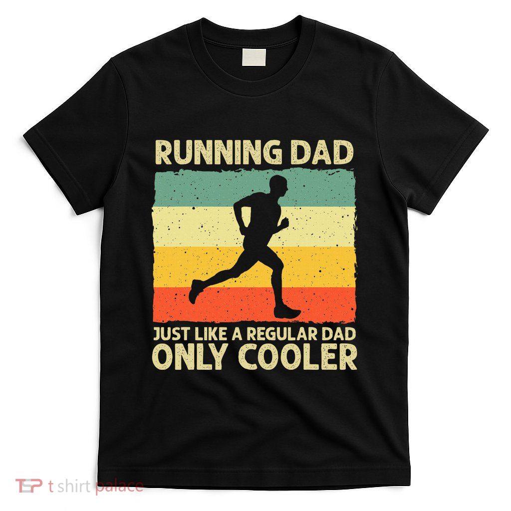 Running For Dad Marathon Runner Coach Marathoner T-Shirt