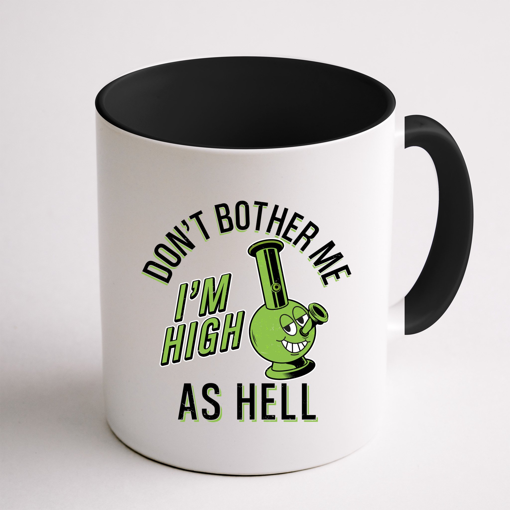 Retro Funny Don't Bother Me I'm High As Hell Mug