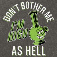 Retro Funny Don't Bother Me I'm High As Hell Cotton Canvas Backpack