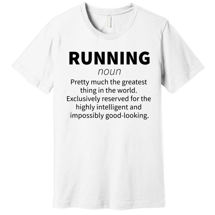 Running Funny Definition Funny 5k Marathon Runner Gift Premium T-Shirt