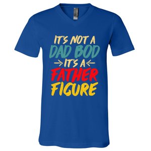 Retro Fathers Day Funny Gift Not A Dad Bod Its A Father Figure Gift V-Neck T-Shirt