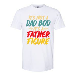 Retro Fathers Day Funny Gift Not A Dad Bod Its A Father Figure Gift Softstyle CVC T-Shirt