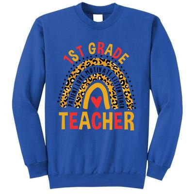 Rainbow First Day Of School 1St Grade Teacher Gift Tall Sweatshirt