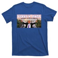 Retro Funny DaddyS Home Trump 2024 Stand With Trump Funny Gift T-Shirt