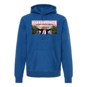 Retro Funny DaddyS Home Trump 2024 Stand With Trump Funny Gift Premium Hoodie