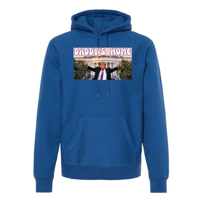 Retro Funny DaddyS Home Trump 2024 Stand With Trump Funny Gift Premium Hoodie