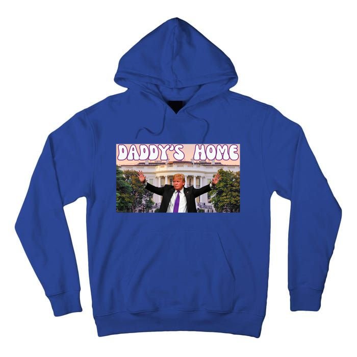 Retro Funny DaddyS Home Trump 2024 Stand With Trump Funny Gift Tall Hoodie