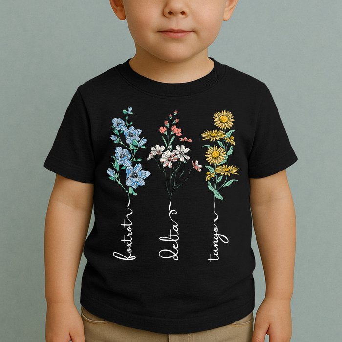 Retro Foxtrots Deltas Tangos Flower Toddler T-Shirt