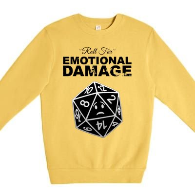 Roll For Emotional Damage Premium Crewneck Sweatshirt