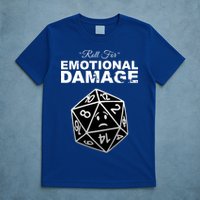 Roll For Emotional Damage T-Shirt