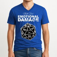 Roll For Emotional Damage V-Neck T-Shirt