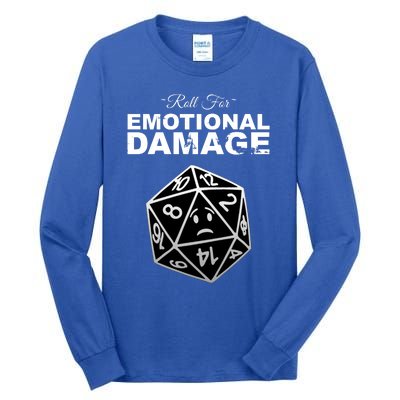 Roll For Emotional Damage Tall Long Sleeve T-Shirt