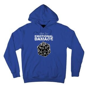 Roll For Emotional Damage Tall Hoodie