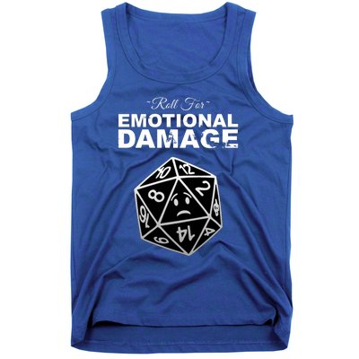 Roll For Emotional Damage Tank Top