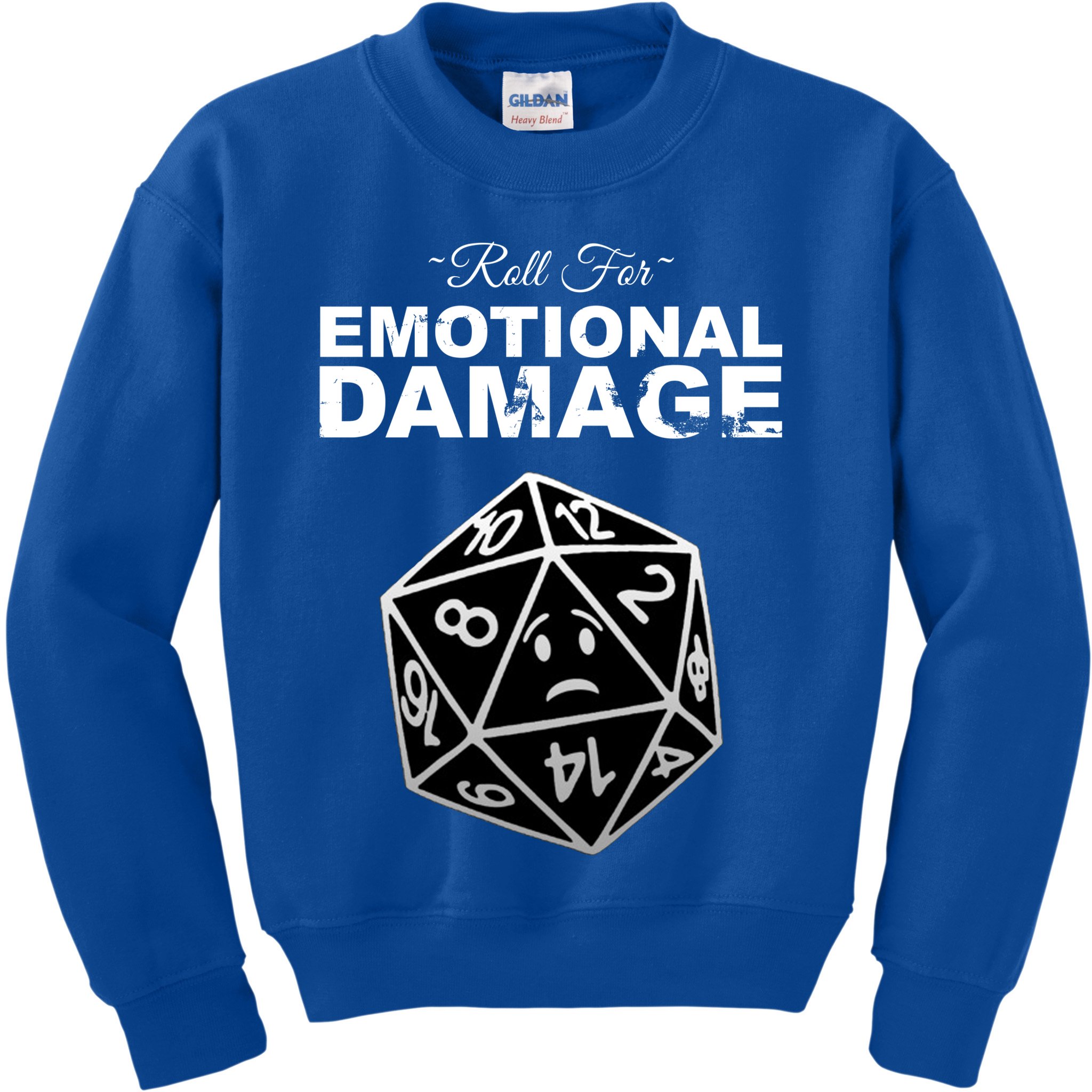 Roll For Emotional Damage Kids Sweatshirt