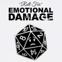 Roll For Emotional Damage Garment-Dyed Sweatshirt