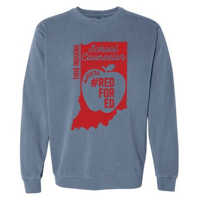 Red For Ed Indiana School Counselor #Redfored Gift Garment-Dyed Sweatshirt