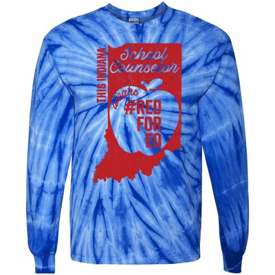 Red For Ed Indiana School Counselor #Redfored Gift Tie-Dye Long Sleeve Shirt