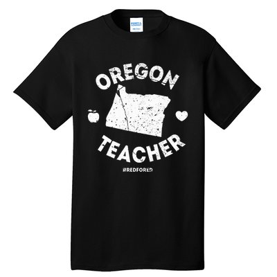 Red For Ed Teacher Oregon Or Education Tall T-Shirt